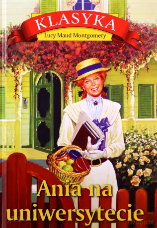 Ania na uniwersytecie - Maud Lucy Montgomery [KSIĄŻKA]