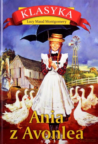 Ania z Avonlea - Maud Lucy Montgomery [KSIĄŻKA]