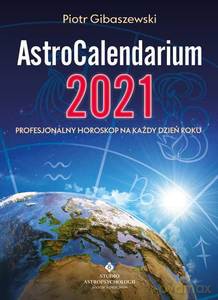 AstroCalendarium 2021 - Piotr Gibaszewski [KSIĄŻKA]