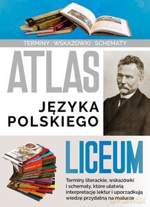 Atlas języka polskiego. Liceum - Agnieszka Nożyńska-Demianiuk [KSIĄŻKA]