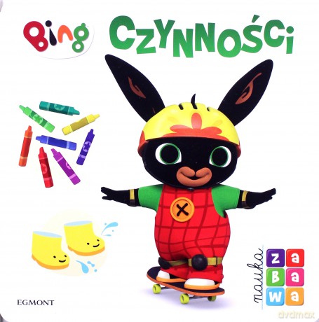 Bing. Czynności. Nauka i zabawa - Beata Żmichowska [KSIĄŻKA]