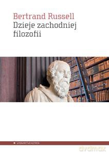 Dzieje zachodniej filozofii - Bertrand Russell [KSIĄŻKA]