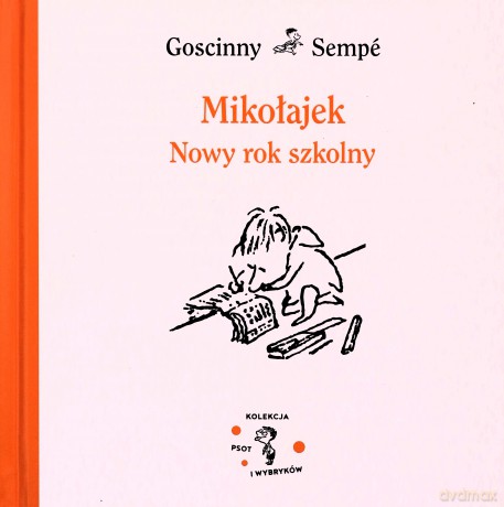 Mikołajek. Nowy rok szkolny - Sempe Jean-Jacques, Goscinny Rene [KSIĄŻKA]