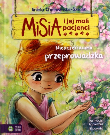 Misia i jej mali pacjenci. Nieoczekiwana przeprowadzka - Aniela Cholewińska-Szkolik [KSIĄŻKA]