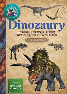 Młody Obserwator Przyrody Dinozaury - Michał Brodacki [KSIĄŻKA]