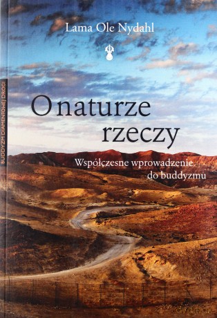 O naturze rzeczy - Lama Ole Nydahl [KSIĄŻKA]