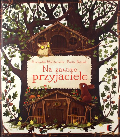 Na zawsze przyjaciele (wyd. 2/2020) - Przemysław Wechterowicz [KSIĄŻKA]