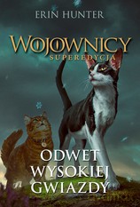 Odwet Wysokiej Gwiazdy - ERIN HUNTER [KSIĄŻKA]