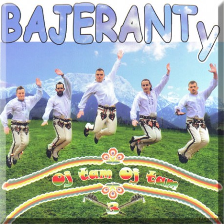 Bajeranty: Oj tam, oj tam [CD]