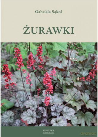 Żurawki - Gabriela Sąkol [KSIĄŻKA]