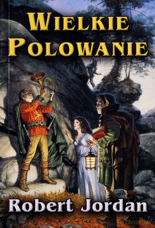 Wielkie polowanie III - Robert Jordan [KSIĄŻKA]