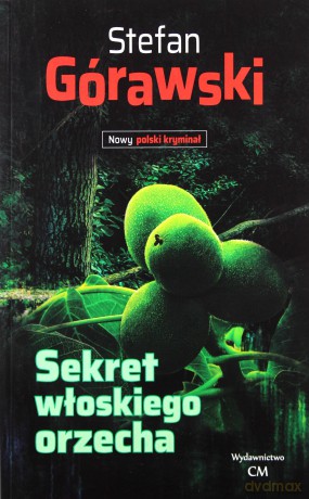 Sekret włoskiego orzecha - Stefan Górawski [KSIĄŻKA]