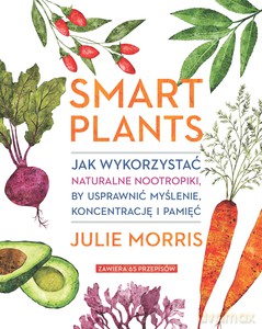 Smart Plants - Julie Morris [KSIĄŻKA]