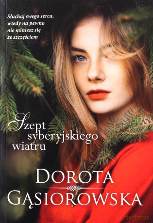 Szept syberyjskiego wiatru (pocket) - Dorota Gąsiorowska [KSIĄŻKA]