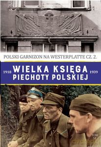 Wielka Księga Piechoty Polskiej [KSIĄŻKA]