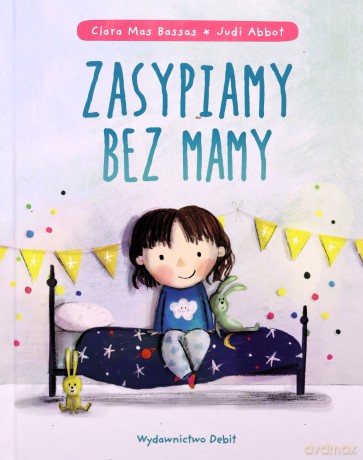 Zasypiamy bez mamy - Mas Bassas Clara [KSIĄŻKA]