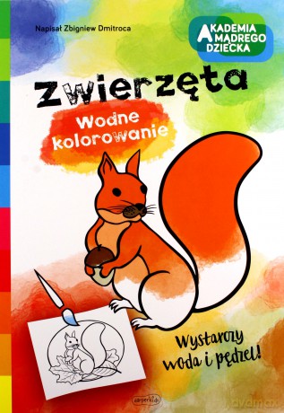Zwierzęta. Wodne kolorowanie [KSIĄŻKA]