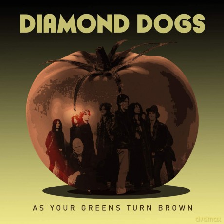 Diamond Dogs: As Your Greens Turn Brown [Winyl]