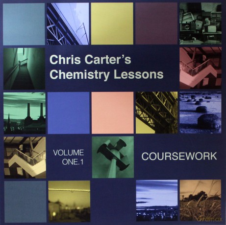 Chris Carter: Chemistry Lessons Volume 1.1 Coursework [Winyl]