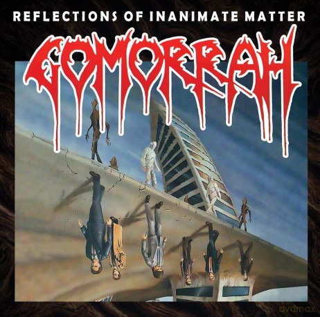 Gomorrah: Reflections Of Inanimate Matter [CD]