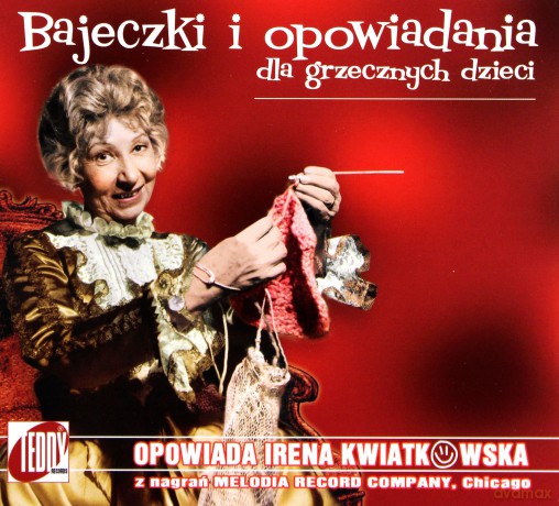 Irena Kwiatkowska: Bajeczki i opowiadania dla grzecznych dzieci [CD]