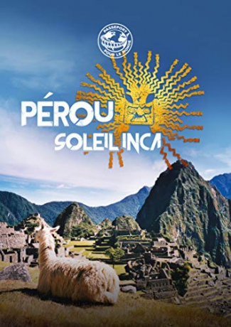 Passeport Pour Le Monde: Perou [DVD]