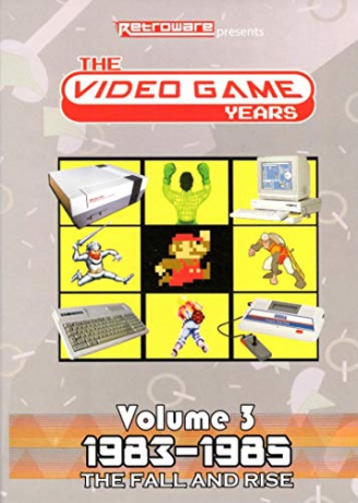 Video Game Years Volume 3: The Fall And Rise (1983-1985) [DVD]