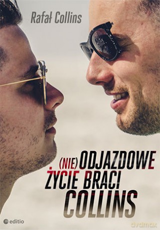 (nie)Odjazdowe życie braci Collins - Rafał Collins [KSIĄŻKA]