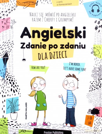 Angielski dla dzieci. Zdanie po zdaniu - Marta Hałabis [KSIĄŻKA]