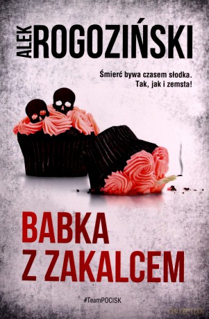 Babka z zakalcem - Alek Rogoziński [KSIĄŻKA]