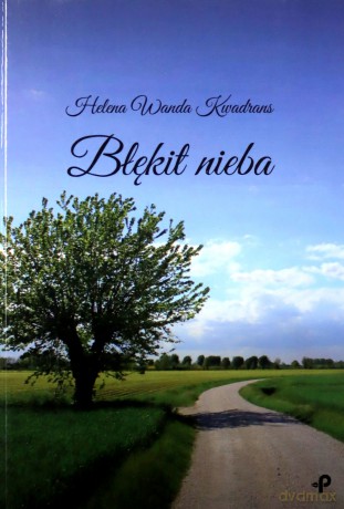 Błękit nieba - Helena Wanda Kwadrans [KSIĄŻKA]