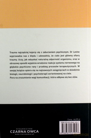 Głos wnętrza. Jak ciało uwalnia się od traumy i odzyskuje zdrowie - Peter A. Levine [KSIĄŻKA]