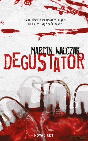Degustator - Marcin Walczak [KSIĄŻKA]