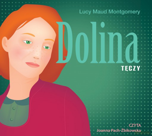 Dolina Tęczy - Lucy Maud Montgomery [AUDIOBOOK]