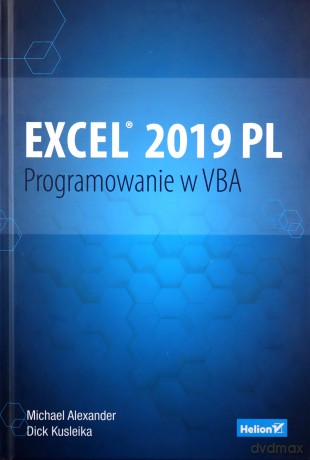 Excel 2019 PL. Programowanie w VBA. Vademecum Walkenbacha - Michael Alexander, Dick Kusleika [KSIĄŻKA]
