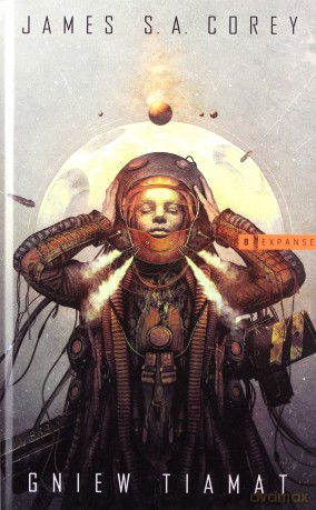 Gniew Tiamat. Expanse (Tom 8) - James S.a. Corey [KSIĄŻKA]