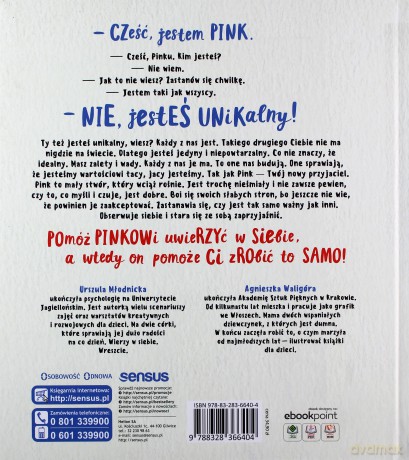 Jesteś ważny, Pinku! Książka o poczuciu własnej wartości dla dzieci i dla rodziców trochę też - Urszula Młodnicka-Kornaś, Agnieszka Waligóra [KSIĄŻKA]