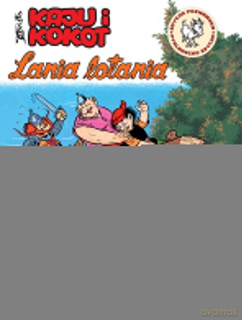 Kaju i Kokot. Lania lotania (Edycja poznańska) - Janusz Christa [KSIĄŻKA]