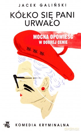 Kółko się pani urwało. Babcia (Tom 1) (pocket) - Jacek Galiński [KSIĄŻKA]