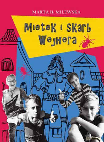 Mietek i skarb Wejhera - Marta Milewska [KSIĄŻKA]