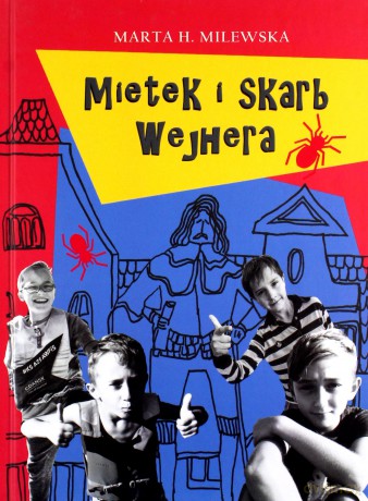 Mietek i skarb Wejhera - Marta Milewska [KSIĄŻKA]