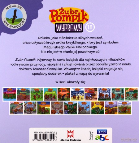 Milczenie orlika. Żubr Pompik. Wyprawy - Tomasz Samojlik [KSIĄŻKA]