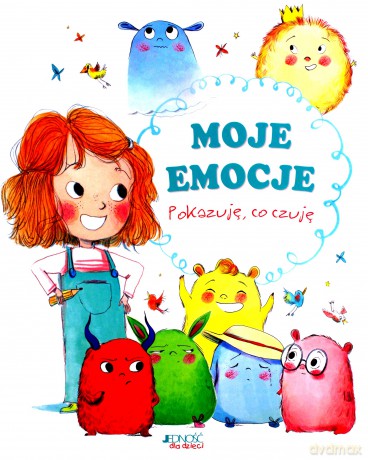 Moje emocje. Pokazuję, co czuję - Stéphanie Couturier [KSIĄŻKA]