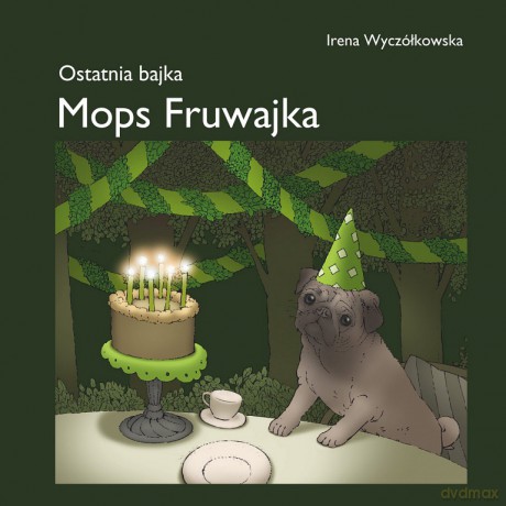 Mops Fruwajka - Irena Wyczółkowska [KSIĄŻKA]