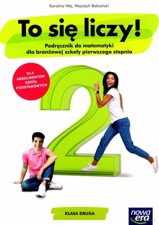 Nowe matematyka to się liczy era podręcznik 2 szkoła branżowa 68863 - Karolina Wej, Wojciech Babiański [KSIĄŻKA]