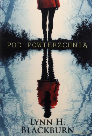 Pod powierzchnią - Lynn H. Blackburn [KSIĄŻKA]