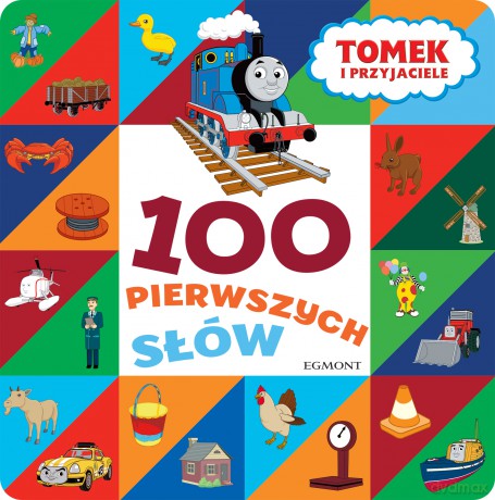 Tomek i przyjaciele. 100 pierwszych słów [KSIĄŻKA]