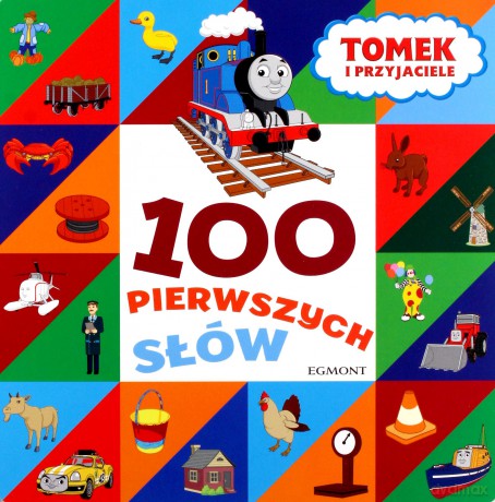 Tomek i przyjaciele. 100 pierwszych słów [KSIĄŻKA]