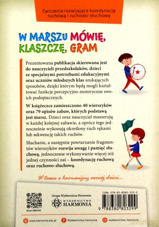W marszu mówię, klaszczę, gram. Ćwiczenia rozwijające koordynację ruchową i ruchowo-słuchową - Małgorzata Barańska [KSIĄŻKA]