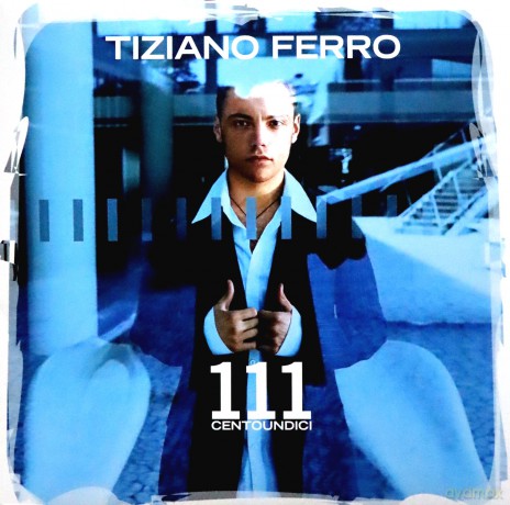 Tiziano Ferro: 111 (Centoundici) [Winyl]